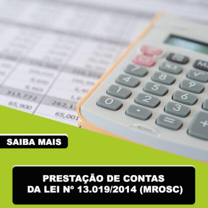 Prestação de Contas da Lei Nº 13.019/2014 (MROSC)