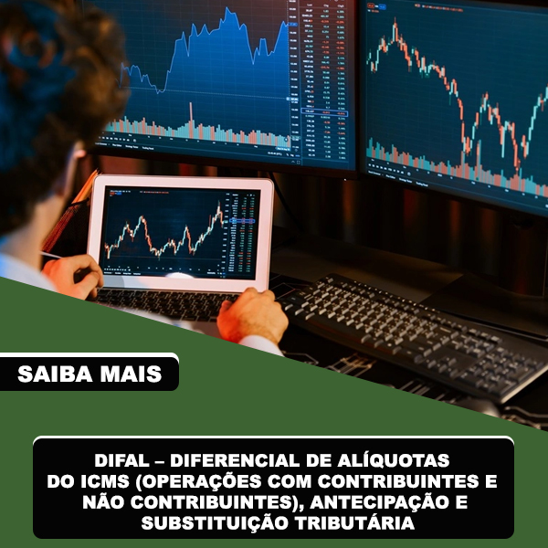 DIFAL – Diferencial de Alíquotas do ICMS